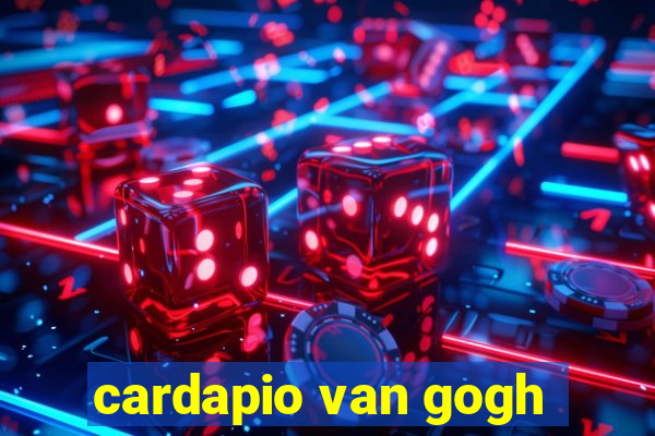 cardapio van gogh